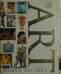 Art : a world history / [project editor, Jo Marceau].