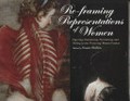 Re-framing representations of women : figuring, fashioning, portraiting and telling in the 'Picturing' Women Project / [edited by] Susan Shifrin.