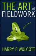 The art of fieldwork / Harry F. Wolcott.