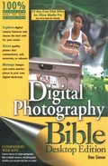 Digital photography bible / Dan Simon.