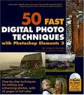 50 fast digital photo techniques with Photoshop Elements 3 / Gregory Georges.