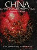 China : land of discovery / Robert K.G. Temple ; introduced by Joseph Needham.