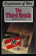 The Third Reich / James Lucas.