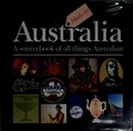Made in Australia : a sourcebook of all things Australian / introduction by Barry Jones.