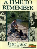A time to remember / Peter Luck.