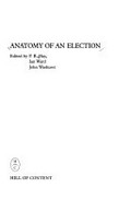 Anatomy of an election / edited by P.R. Hay, Ian Ward [and] John Warhurst.