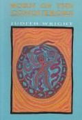 Born of the conquerors : selected essays / by Judith Wright.