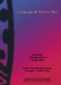 Language in native title / edited by John Henderson, David Nash.