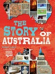 The story of Australia / Robert Lewis ; in association with the National Museum of Australia.