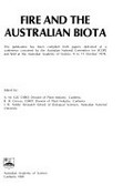 Fire and the Australian biota / edited by A.M. Gill, R.H. Groves, I.R. Noble.