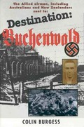 Destination Buchenwald / Colin Burgess.