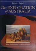 The exploration of Australia / Michael Cannon.