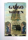 A cargo of women : Susannah Watson and the convicts of the Princess Royal / Babette Smith.