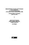 Bibliography of New South Wales local history : an annotated bibliography of secondary works published before 1982 / Christine Eslick, Joy Hughes and R. Ian Jack. &, New South Wales directories 1828-1950 : a bibliography / Joy Hughes.