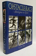 Obstacle race : Aborigines in sport / Colin Tatz.