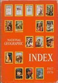 National Geographic index, 1947-1976 inclusive.