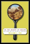 In the desert of desire : Las Vegas and the culture of spectacle / William L. Fox.