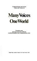 Many voices, one world : communication and society, today and tomorrow : towards a new more just and more efficient world information and communication order.