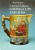 Royal Doulton limited edition loving cups and jugs.