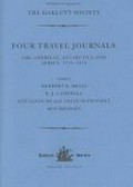Four travel journals : the Americas, Antarctica and Africa, 1775-1874 / edited by Herbert K. Beals ... [et al.].