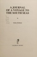 Journal of a voyage to the South Seas / by Sydney Parkinson.