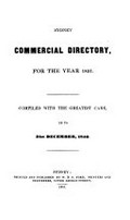 Sydney commercial directory for the year 1851 : compiled with the greatest care up to 31st December 1850.