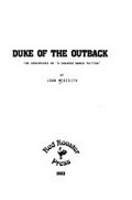 Duke of the Outback : the adventures of "a shearer named Tritton" / by John Meredith.