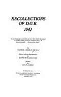 Recollections of D.G.B., 1843 / by Daniel George Brock ; edited with an introduction by Kenneth Peake-Jones ; preface by Colin Harris.