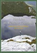 Rambles in Western Tasmania : articles by Charles Whitham, 1912 to 1924 / edited by Simon Kleinig.