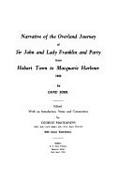 Narrative of the overland journey of Sir John and Lady Franklin and party from Hobart Town to Macquarie Harbour, 1842 / by David Burn ; edited with introduction, notes and commentary by George Mackaness.