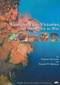 Conservation victories and battles yet to win / by Vincent Serventy and Patrick W. Medway.