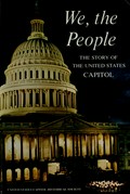 We, the people : the story of the United States Capitol, its past and its promise / [Lonelle Aikman].
