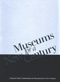 Museums for a new century : a report of the Commission on Museums for a New Century.