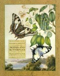 Historical drawings of moths and butterflies / Harriet and Helena Scott ; introduced and selected by Marion Ord.