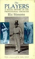 The players : a social history of the professional cricketer / Ric Sissons.