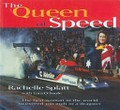 The queen of speed / [Rachelle Splatt with Lara O'Toole].