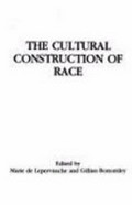 The Cultural construction of race / edited by Marie De Lepervanche and Gillian Bottomley.