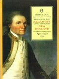Journal of H.M. Bark Endeavour on the east coast of New Holland, April - August 1770 / James Cook ; transcribed by W.L.J. Wharton ; introduced by John Currey.