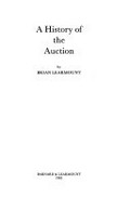 A history of the auction / Brian Learmount.