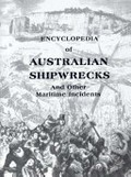 Encyclopedia of Australian shipwrecks : and other maritime incidents, including vessels lost overseas, merchant ships lost at war, and those lost on inland waters, together with a bibliography of vessel entries / Peter Stone.