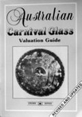 Australian carnival glass / Ken Arnold.