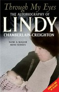 Through my eyes : the autobiography of Lindy Chamberlain-Creighton / Lindy Chamberlain-Creighton.