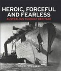 Heroic, forceful and fearless : Australia's tugboat heritage / by Randi Svensen.