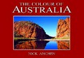 The colour of Australia / Nick Anchen.