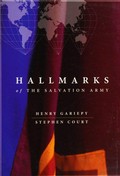 Hallmarks of the Salvation Army / [compiled by] Henry Gariepy, Stephen Court ; foreword by Shaw Clifton.
