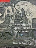 A survey of Australian typefounders' specimens / by Dennis Bryans.