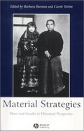 Material strategies : dress and gender in historical perspective / edited by Barbara Burman and Carole Turbin.