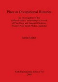 Place as occupational histories : an investigation of the deflated surface archaeological record of Pine Point and Langwell Stations, Western New South Wales, Australia / Justin Shiner.