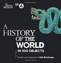 A history of the world in 100 objects / [written and presented by Neil MacGregor].