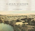 Cavan Station : its early history, the Riley legacy and the Murdoch vision / by Nicola Crichton-Brown.
